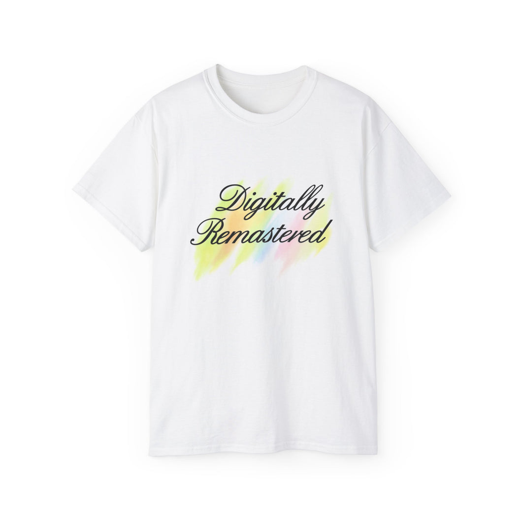 Digitally Remastered Tee